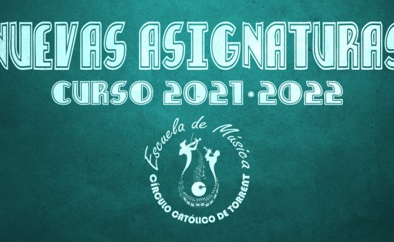 Nuevas asignaturas Curso 2021-2022